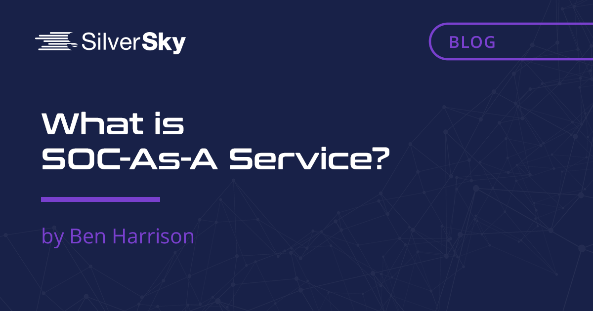     What is SOC-as-a-Service?    