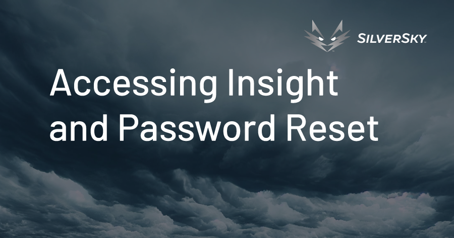 Accessing Insight and Password Reset